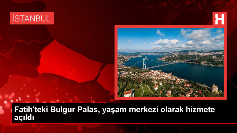 İstanbul’da restore edilen Bulgur Palas hizmete açıldı